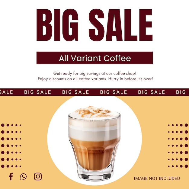 PSD psd big sale all variant coffee instagram post template