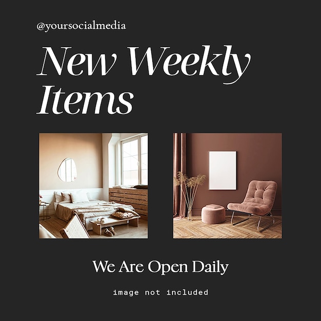 PSD psd new weekly items furniture with black background instagram post template