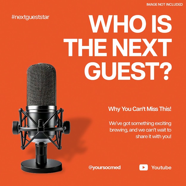 PSD Podcast Next Guest Design for Social Media and Instagram Post Template