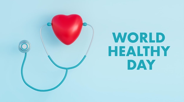 PSD A poster for world health day with a red heart with a stethoscope around it 3d render