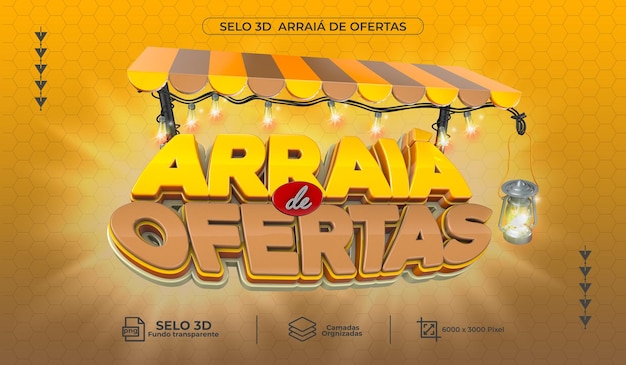 Psd selo 3d arraia de ofertas mes de junho