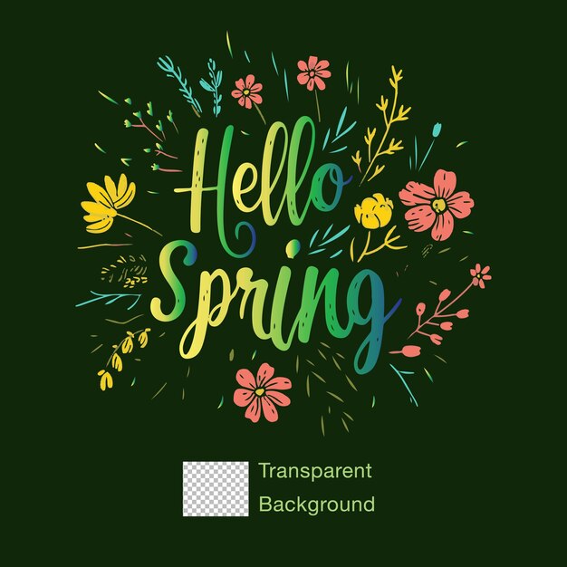 PSD psd transparent background hello spring typography