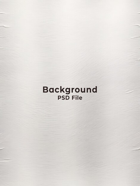 Psd white paper texture abstract background white background white texture wallpaper paper texture