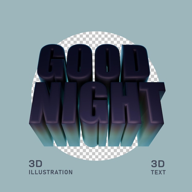 PSD render 3d text good night