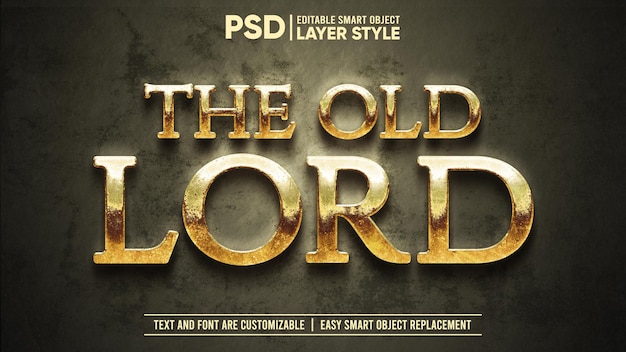 Rusty gold medieval old lord dramatic editable smart object layer style text effect