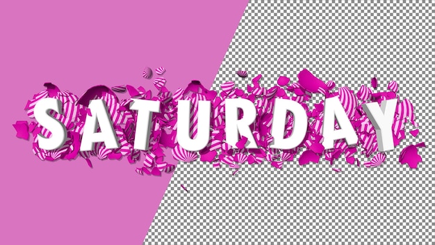 saturday pink color 3d text isolated on easters broken eggs, days name 3d rendering