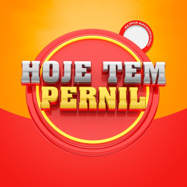 SELO 3D PARA AÇOUGUE - HOJE TEM PERNIL