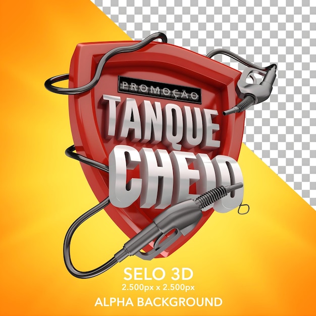 PSD selo 3d promoção tanque cheio