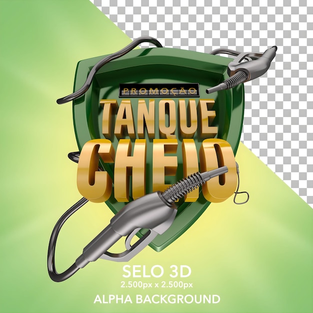 Selo 3d promoção tanque cheio