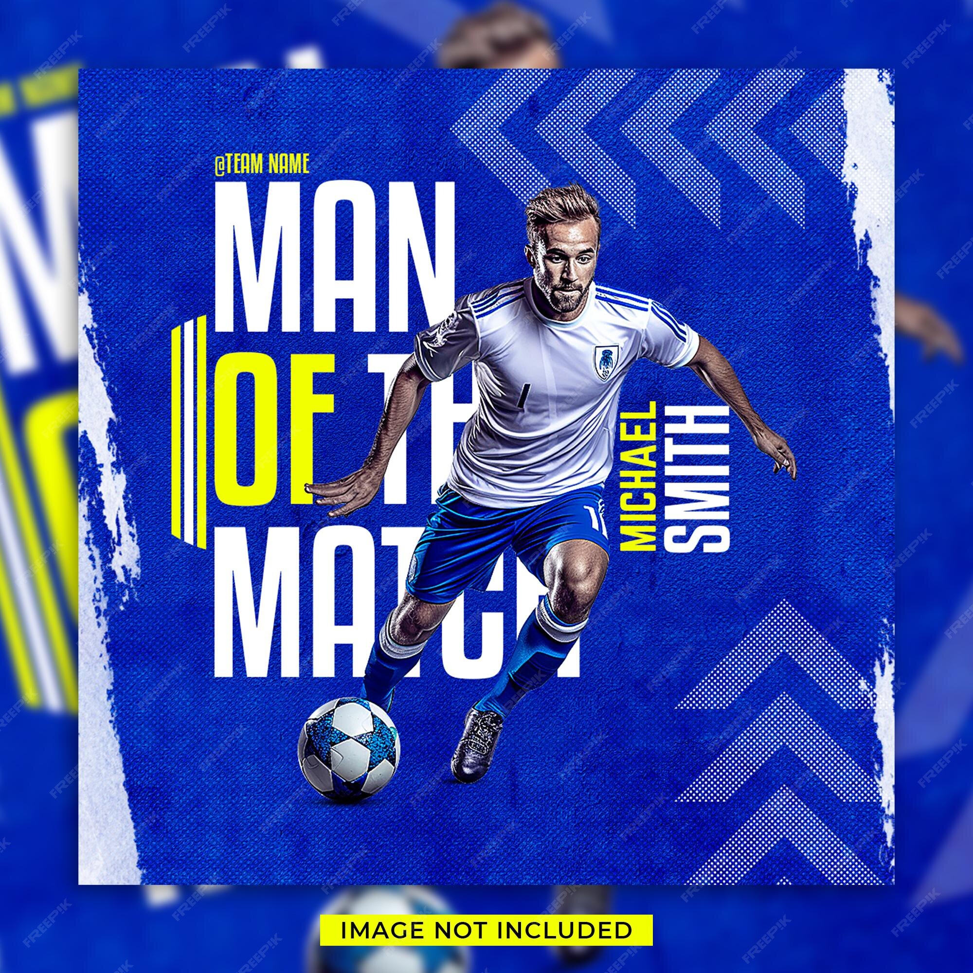 Premium PSD  Soccer man of the match social media flyer banner