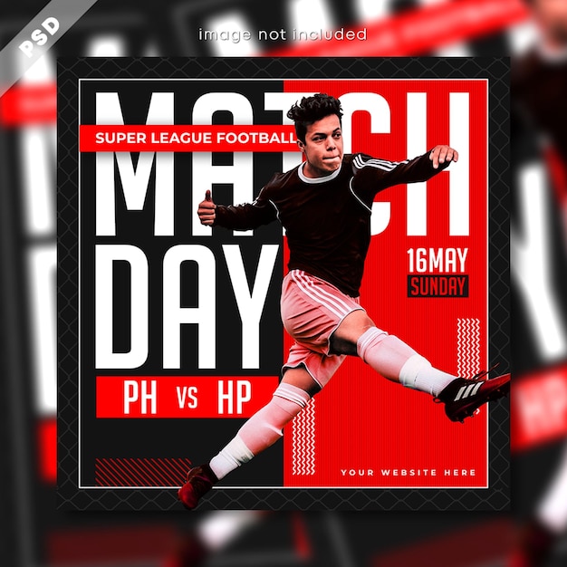 PSD flyer del giorno della partita di calcio e calcio e design di modelli di post sui social media sportivi