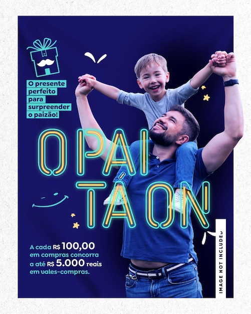 PSD social media campaign a4 father's day the father is on