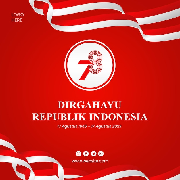 PSD sociale media post hut ri ke 78 tahun banner dirgahayu republik indonesië ontwerpsjabloon rood