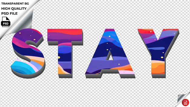 PSD stay typography flat colorful text texture psd transparent