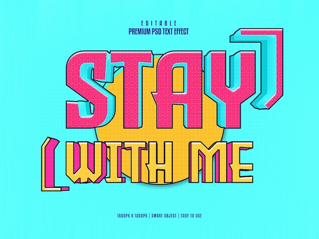 PSD stay  with me fully editable text effect