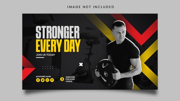 PSD stronger every day fitness youtube channel thumbnail and web banner design template