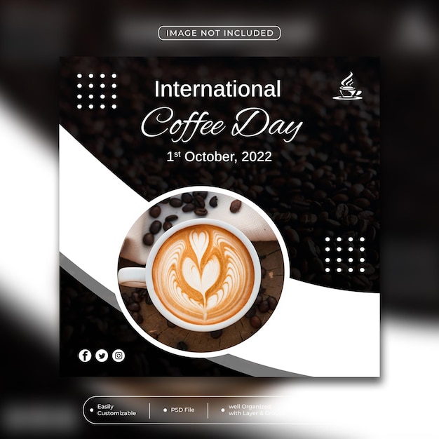 PSD Światowy dzień kawy nowoczesny projekt szablonów instagram i mediów społecznościowych
