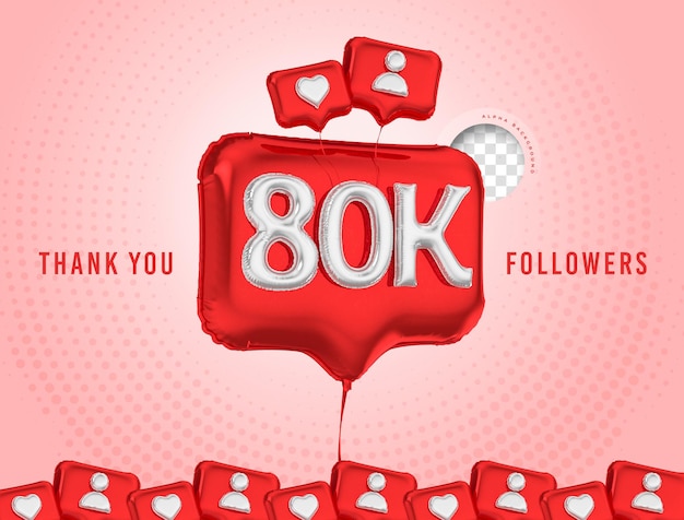 Święto Balonu 80 Tys. Obserwujących Dziękuję 3d Renderowania Mediów Społecznościowych