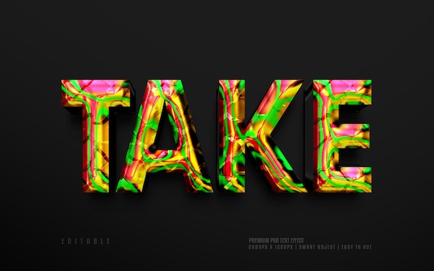 Take colorful melted 3d editable premium psd text effect