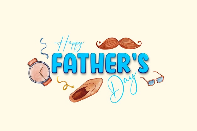 PSD text effect fathers day watercolor elements