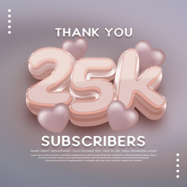 Thank you 25k subscribers greeting banner with editable 3D text effect