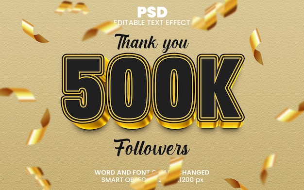 thank you 500k followers 3d editable text effect premium psd with background