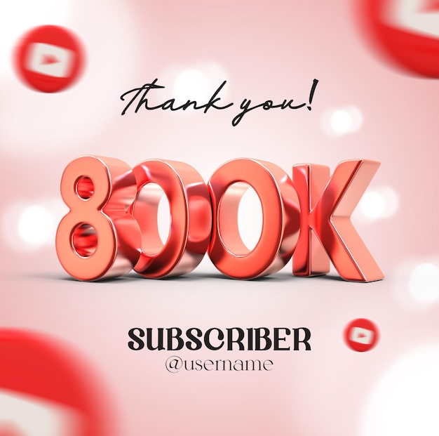 Thanks for 800k subscribers 3d render icon for youtube