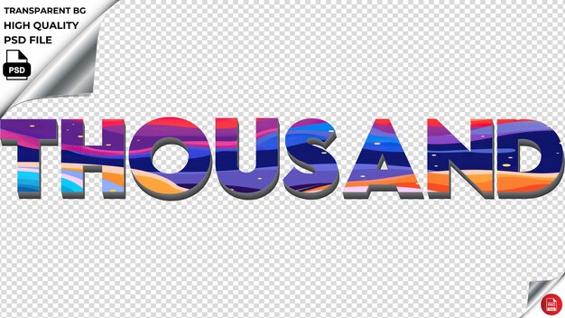 PSD thousand typography flat colorful text texture psd transparent