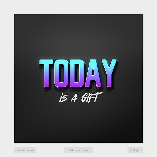 Today is a gift 3d text style effect