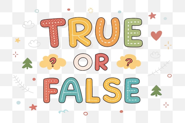 true or false cartoon text effect playful and colorful kidfriendly design