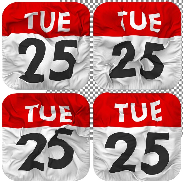 Twenty Fifth 25th Tuesday Date Calendar Icon Isolated Four Waving Style Bump Texture 3D Rendering