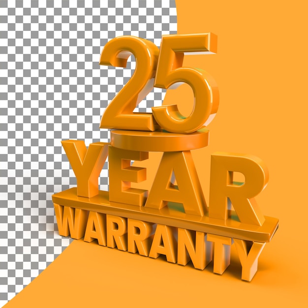 twenty fiveyear warranty with 3d rendering in PSD file transparent background 25 year 3d render