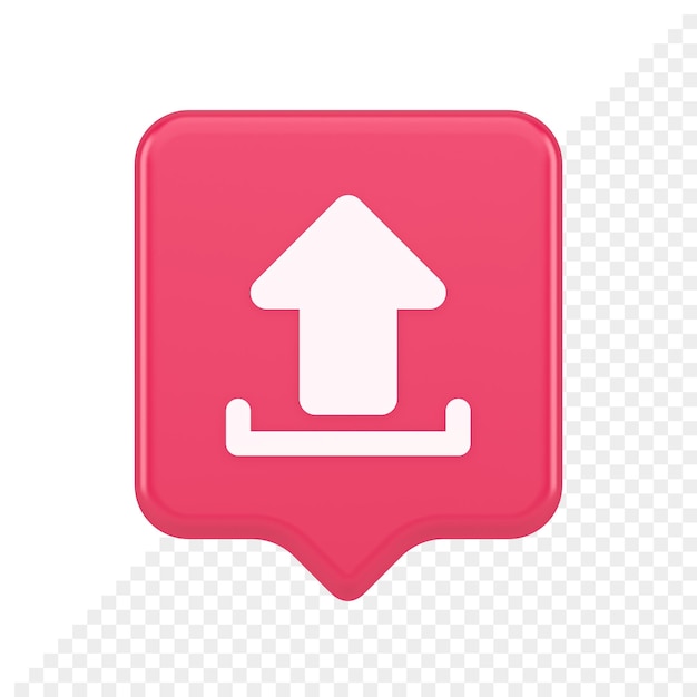 upload up arrow button document multimedia file exchange cyberspace storage 3d speech bubble icon