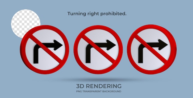 PSD verkeersbord rechts afslaan verboden 3d-rendering transparante achtergrond