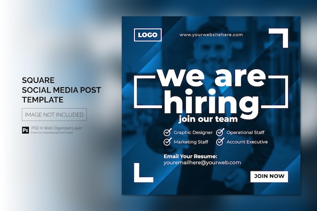 PSD we are hiring job vacancy square banner or social media post template