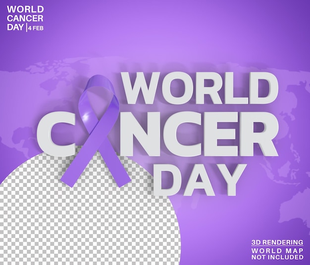 PSD world cancer day text style 3d rendering isolated