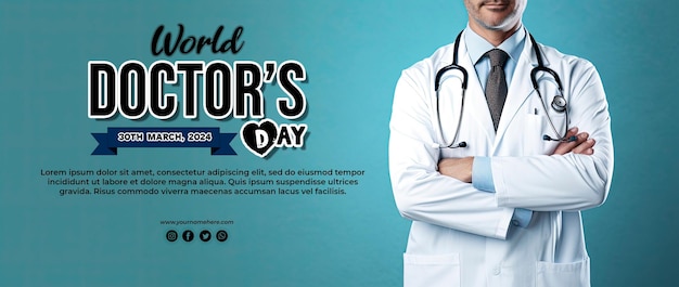Sfondo della giornata mondiale dei medici medico in piedi con le braccia incrociate nella foto laterale