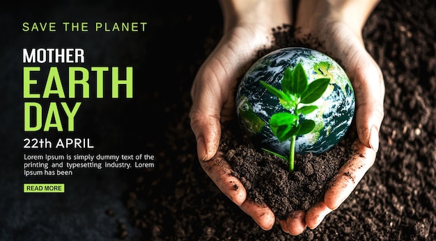 World earth day banner design with a person holding a small plant in hand