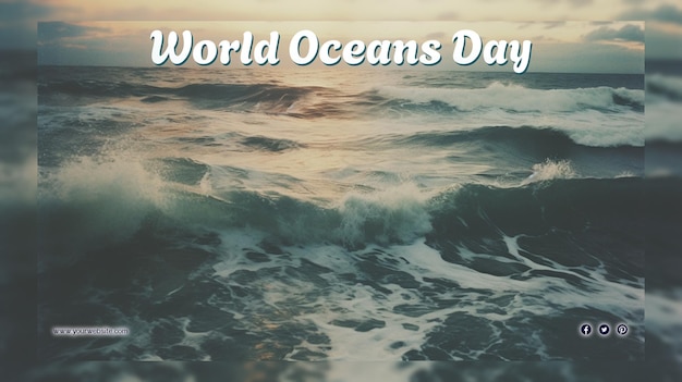 PSD world oceans day for social media post and banner