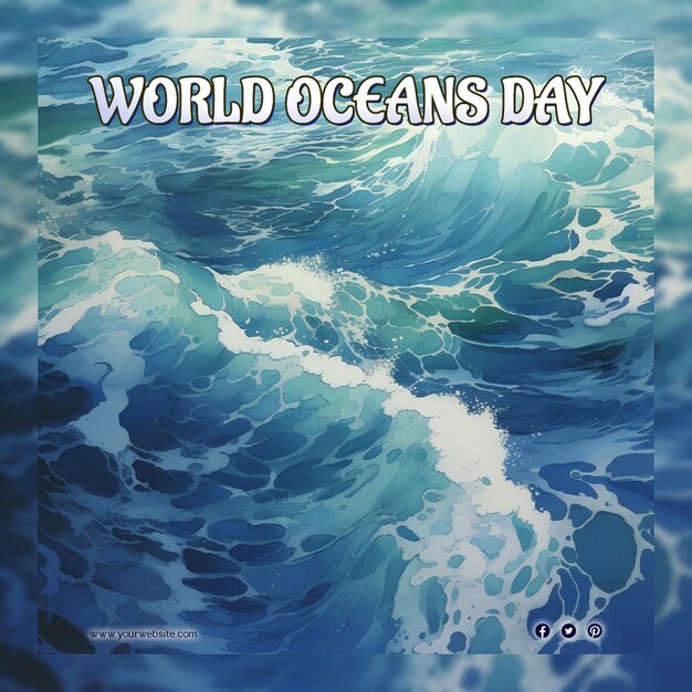 World oceans day for social media post and banner