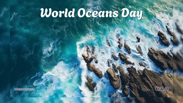 World oceans day for social media post and banner