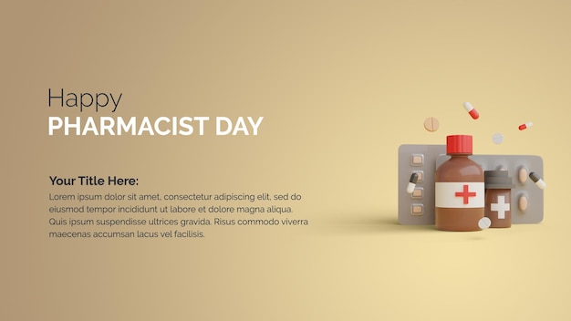 PSD world pharmacist day banner with 3d rendering medicine