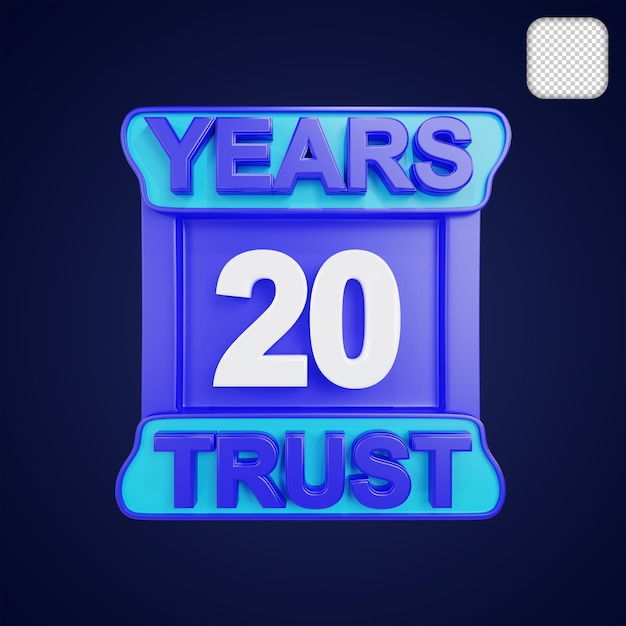 Years of Trust 20 Year 3d illustration