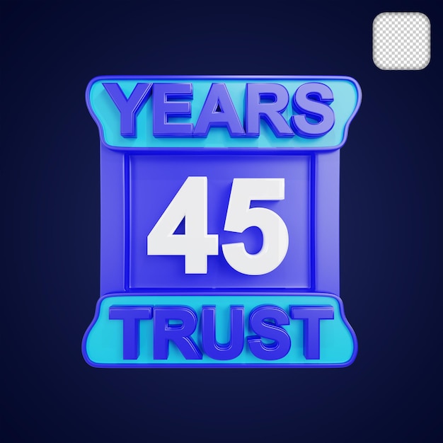 Years of Trust 45 Year 3d illustration