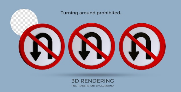 PSD znak drogowy odwracając się zabronione renderowanie 3d przezroczyste tło