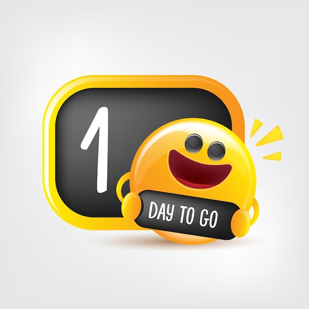 1 day to go banner design template with a smiley face holding countdown