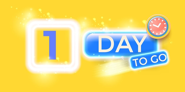 1 day to go banner design template