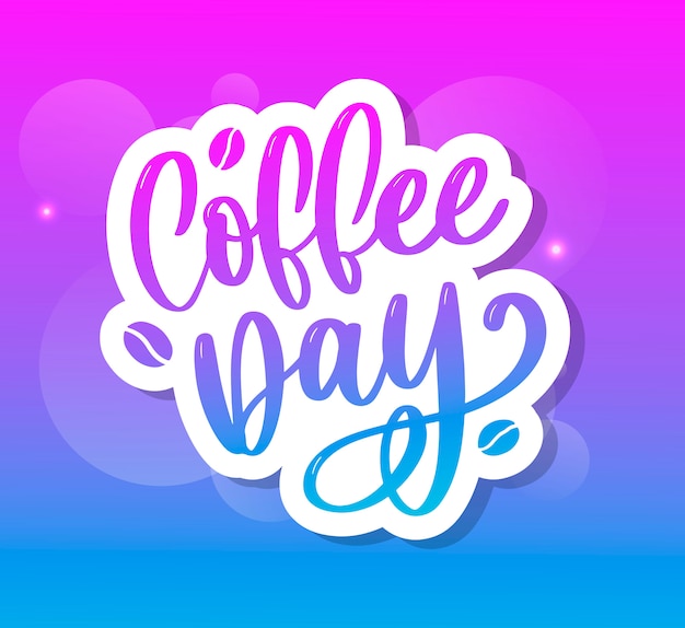 1 October International coffee day lettering sticker