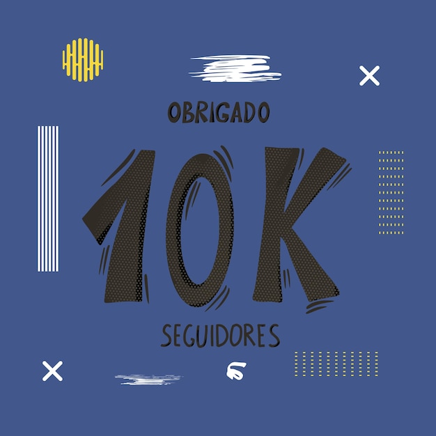 10 k Obrigado seguidores Bedankt Portugese