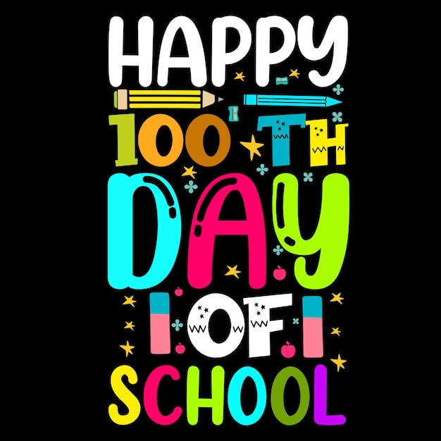 100 Day of school celebration t-shirt design